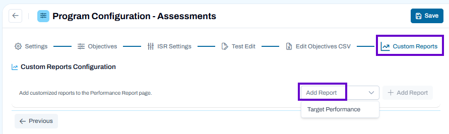 Custom Reports tab selected with Add Report menu open, showing option to add Target Performance report.