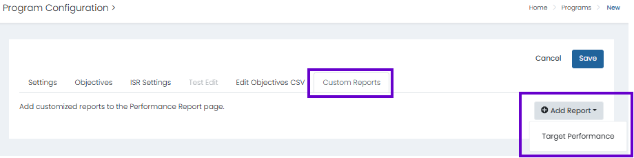 Custom Reports tab selected with Add Report menu open, showing option to add Target Performance report.
