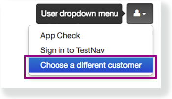 Icon on top right of page with menu open and Choose a Different Customer outlined
