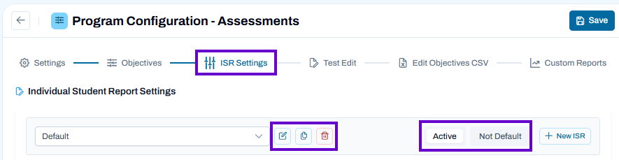 ISR Settings tab selected with default report active, edit and delete actions visible, and Active status selected.