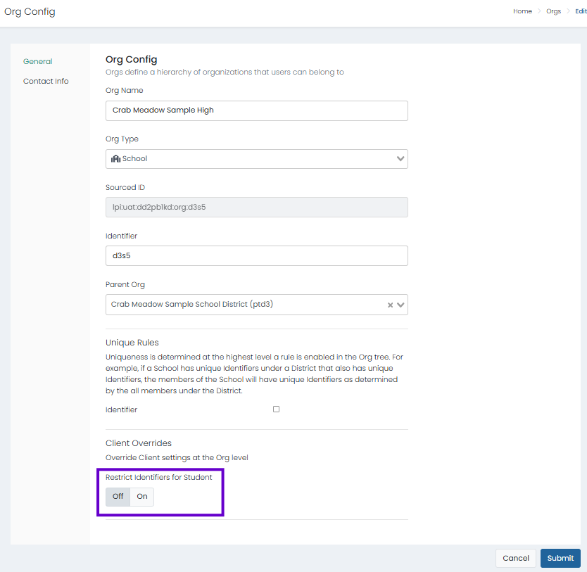 Org configuration form with organization details filled and student identifier restriction setting visible with toggle option.